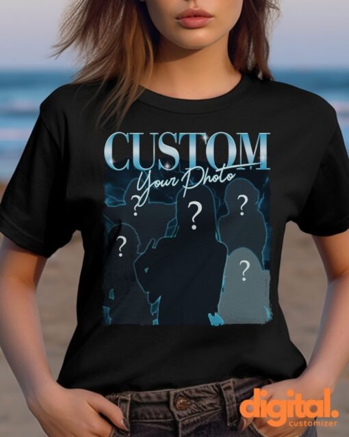Custom Your Own Bootleg Idea Retro Vintage Bootleg Shirt Personalized Shirt Custom Photo 1 1 scaled